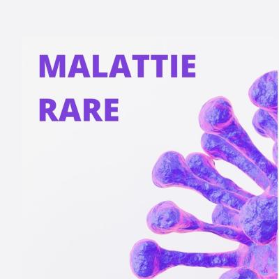 MALATTIE RARE