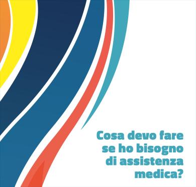 Cosa devo fare se ho bisogno di assistenza medica?